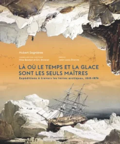 Là où le temps et la glace sont les seuls maîtres