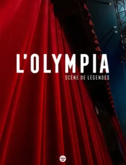 L'Olympia - Scène de légendes