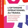 L'optimisme opérationnel au travail
