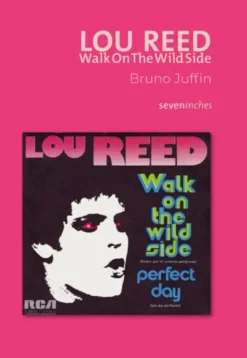Lou Reed - Walk On The Wild Side