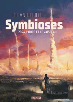 2094 : l'Ours et le VaisseauSymbioses