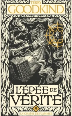 L'Épée de vérité, T9 : La Chaîne de flammes