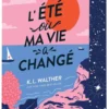 L'été où ma vie a changé