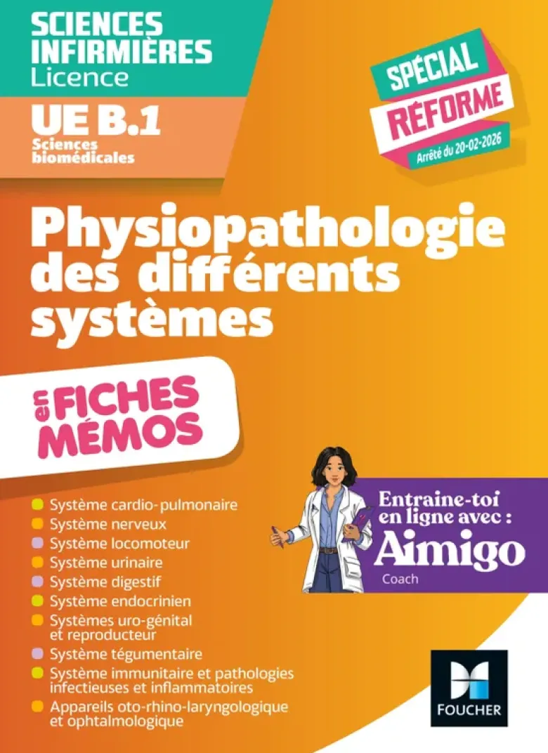 L'UE B1 en fiches mémos - Sciences biomédicales - Physiopathologie des différents systèmes - DEI