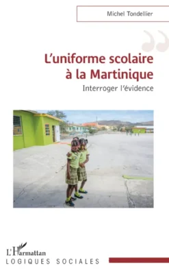 L’uniforme scolaire à la Martinique