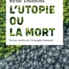 L'utopie ou la mort