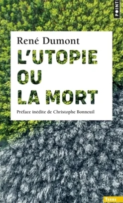L'utopie ou la mort