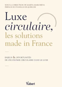 Luxe circulaire, les solutions made in France