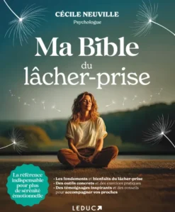 Ma Bible du lâcher-prise
