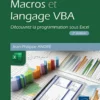 Macros et langage VBA - Découvrez la programmation sous Excel (2e édition)