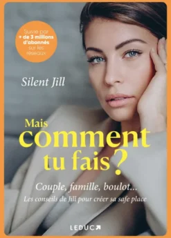 Mais comment tu fais ?