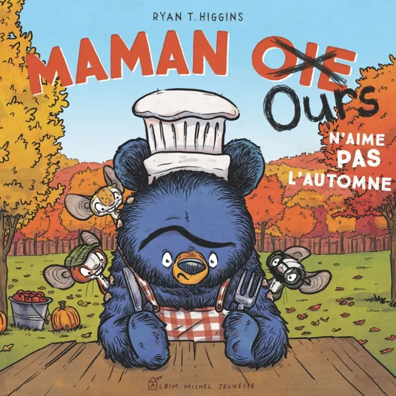 Maman Ours n'aime pas l'automne
