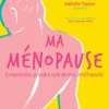 Ma ménopause