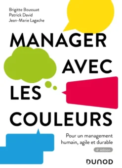 Manager avec les couleurs - 4e éd.