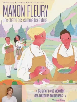 Manon Fleury, une cheffe pas comme les autres