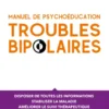 Manuel de psychoéducation - Troubles bipolaires