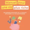 Manuel pour une vie plus riche