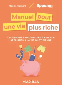 Manuel pour une vie plus riche
