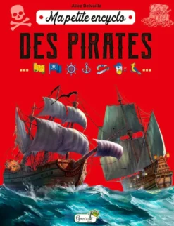 Ma petite encyclo des pirates