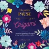 Ma petite pause origami