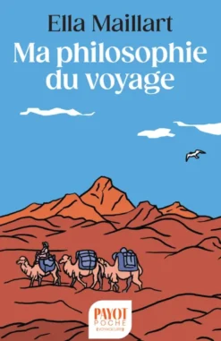 Ma philosophie du voyage