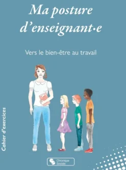 Ma posture d'enseignant·e