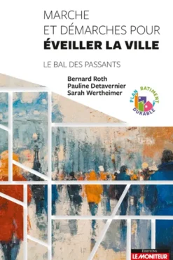 Marche et démarches pour éveiller la ville