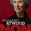 Margaret Atwood : "Non au harcèlement"