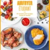 Marmiton - Airfryer étudiant - 60 recettes petit budget, faciles et rapides