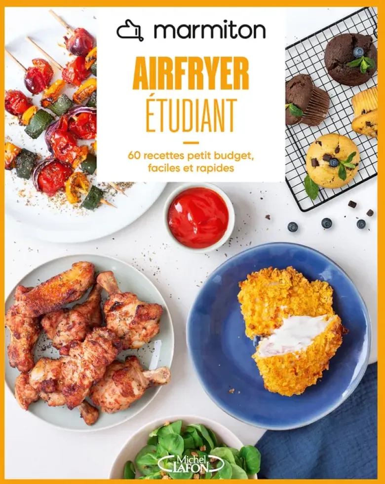 Marmiton - Airfryer étudiant - 60 recettes petit budget, faciles et rapides