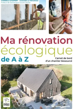 Ma rénovation écologique de A à Z