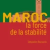 Maroc, la force de la stabilité