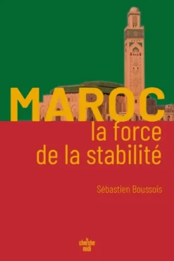Maroc, la force de la stabilité