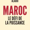 Maroc, le défi de la puissance