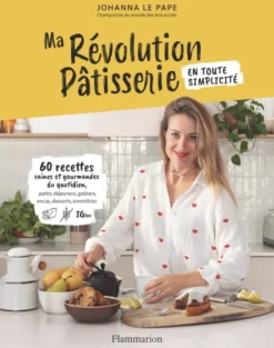 Ma révolution pâtisserie
