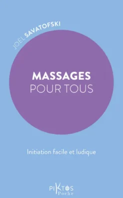 Massages pour tous – Initiation facile et ludique
