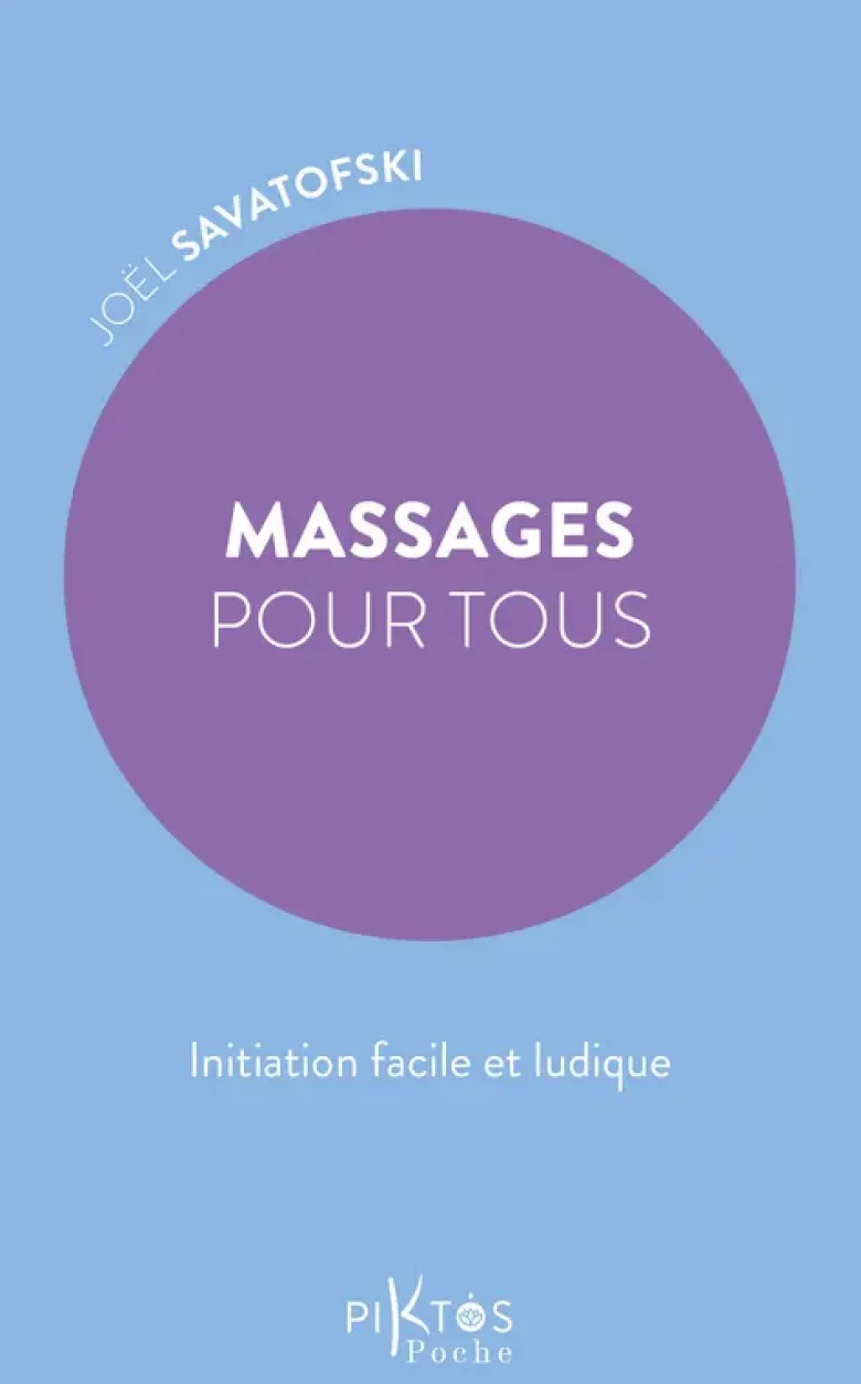 Massages pour tous – Initiation facile et ludique