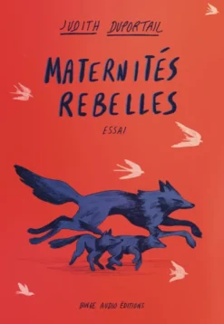 Maternités rebelles