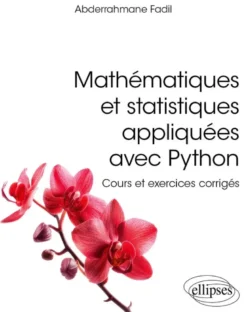 Mathématiques et statistiques appliquées avec Python