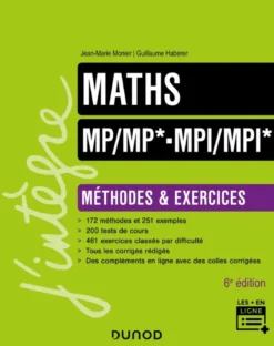 Maths Méthodes et Exercices MP/MP*- MPI/MPI* - 6e éd.