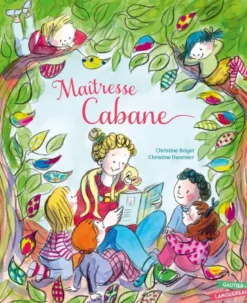 Maîtresse cabane