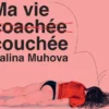 Ma Vie (couchée) coachée
