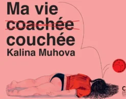 Ma Vie (couchée) coachée