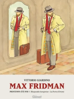 Max Fridman.Max Fridman - Format roman graphique - Tome 01