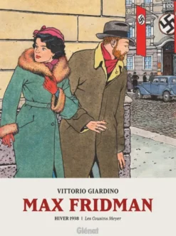 Max Fridman.Max Fridman - Format roman graphique - Tome 03