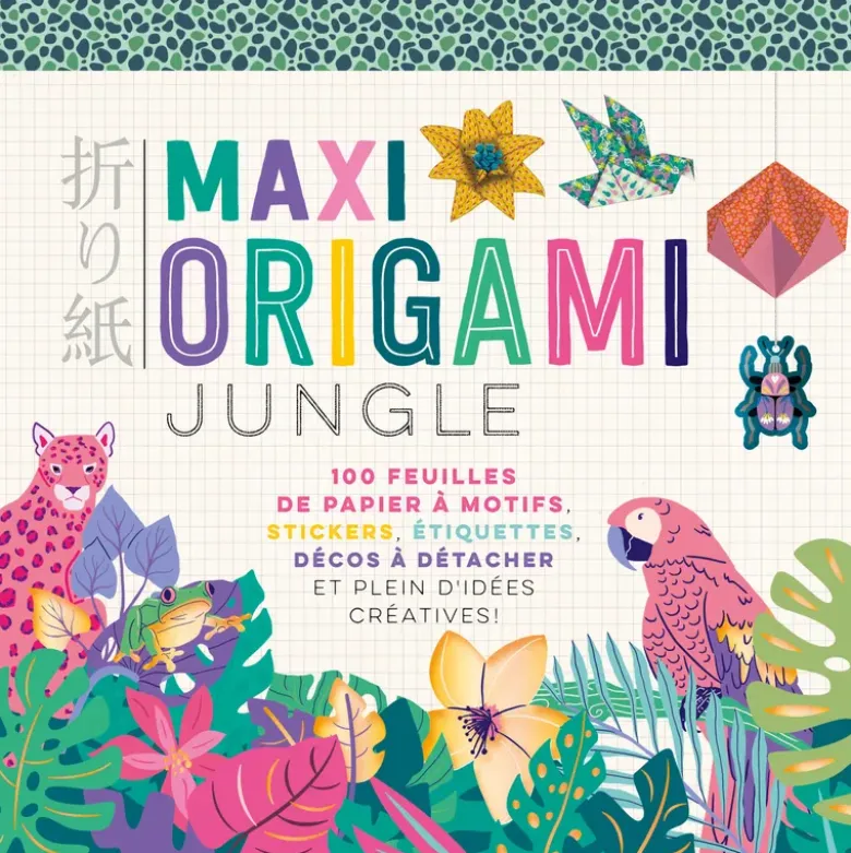 Maxi origami et créations en papier - Jungle