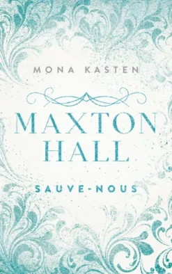 Maxton Hall - tome 3 - Le roman à l'origine de la série Prime Video