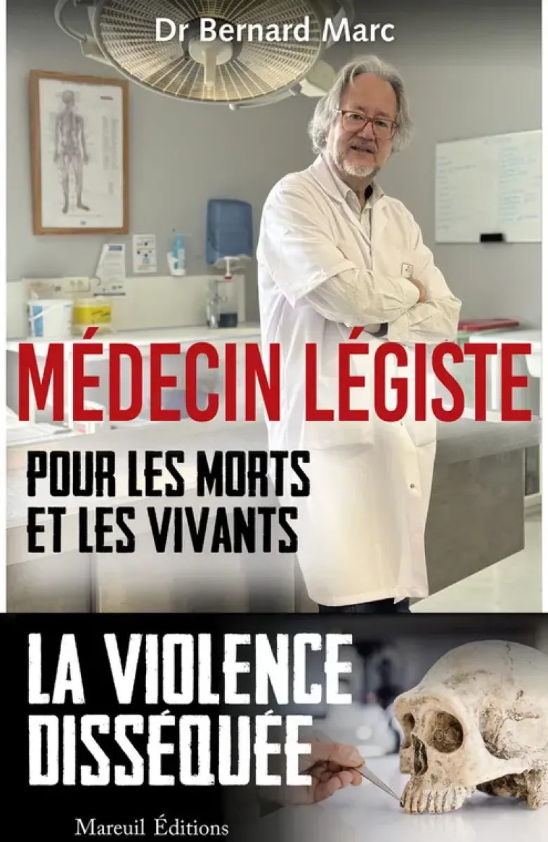 Médecin légiste - Pour les morts et les vivants