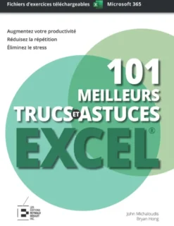 101 meilleurs trucs et astuces Excel : édition premium couleur