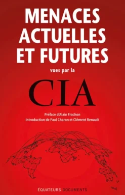 Menaces actuelles et futures vues par la CIA